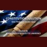 1787 Constitution Solution Podcast One Podcast Under God